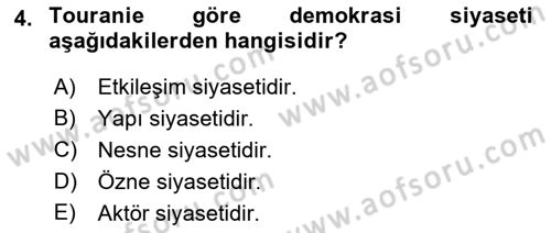 Çağdaş Sosyoloji Kuramları Dersi 2022 - 2023 Yılı Yaz Okulu Sınav Soruları 4. Soru