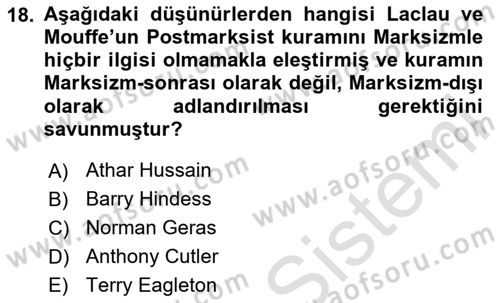 Çağdaş Sosyoloji Kuramları Dersi 2023 - 2024 Yılı Yaz Okulu Sınav Soruları 18. Soru