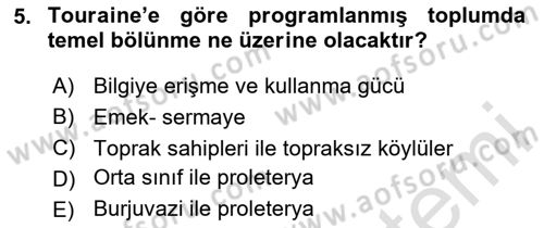 Çağdaş Sosyoloji Kuramları Dersi 2023 - 2024 Yılı Yaz Okulu Sınav Soruları 5. Soru