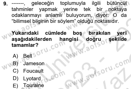 Çağdaş Sosyoloji Kuramları Dersi 2023 - 2024 Yılı Yaz Okulu Sınav Soruları 9. Soru