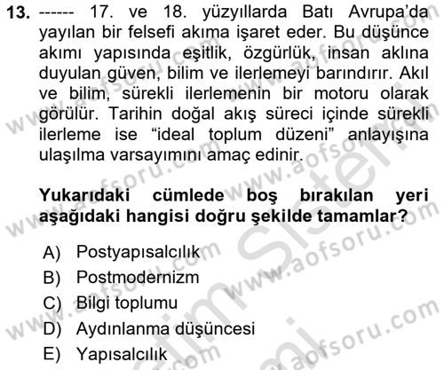 Çağdaş Sosyoloji Kuramları Dersi 2024 - 2025 Yılı (Vize) Ara Sınav Soruları 13. Soru
