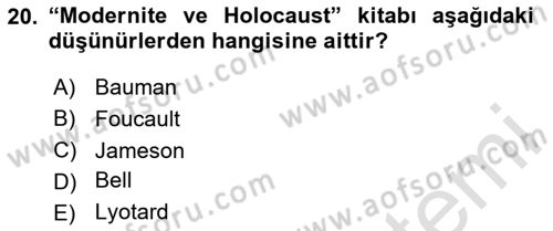 Çağdaş Sosyoloji Kuramları Dersi Ara Sınavı Deneme Sınav Soruları 20. Soru