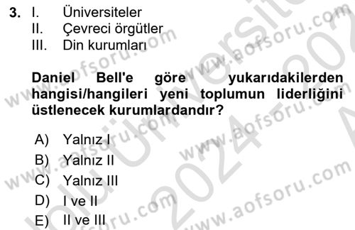Çağdaş Sosyoloji Kuramları Dersi Ara Sınavı Deneme Sınav Soruları 3. Soru