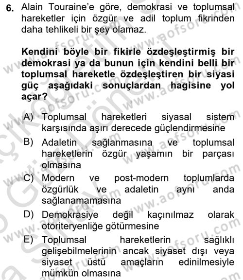 Çağdaş Sosyoloji Kuramları Dersi 2024 - 2025 Yılı (Vize) Ara Sınav Soruları 6. Soru
