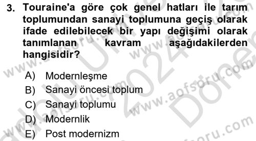 Çağdaş Sosyoloji Kuramları Dersi 2024 - 2025 Yılı (Final) Dönem Sonu Sınav Soruları 3. Soru