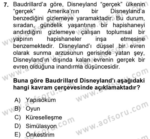 Çağdaş Sosyoloji Kuramları Dersi 2024 - 2025 Yılı (Final) Dönem Sonu Sınav Soruları 7. Soru