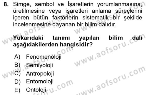 Çağdaş Sosyoloji Kuramları Dersi 2024 - 2025 Yılı (Final) Dönem Sonu Sınav Soruları 8. Soru