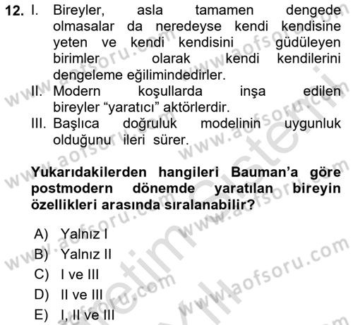 Çağdaş Sosyoloji Kuramları Dersi 2024 - 2025 Yılı Yaz Okulu Sınav Soruları 12. Soru