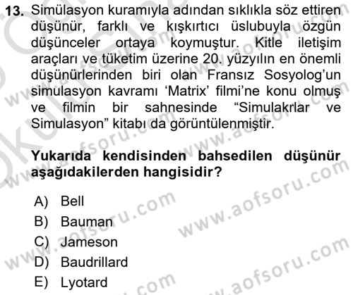 Çağdaş Sosyoloji Kuramları Dersi 2024 - 2025 Yılı Yaz Okulu Sınav Soruları 13. Soru