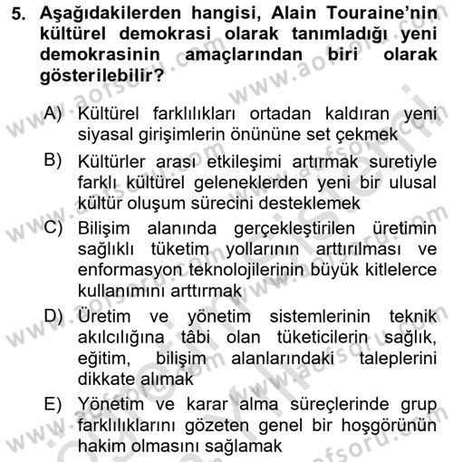 Çağdaş Sosyoloji Kuramları Dersi 2024 - 2025 Yılı Yaz Okulu Sınav Soruları 5. Soru