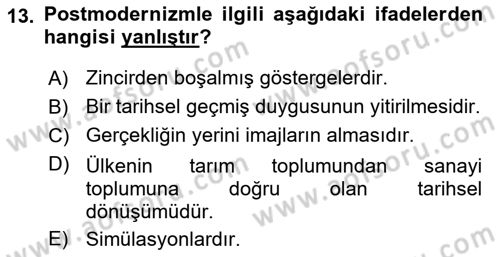 Çağdaş Sosyoloji Kuramları Dersi 2025 - 2026 Yılı (Vize) Ara Sınav Soruları 13. Soru