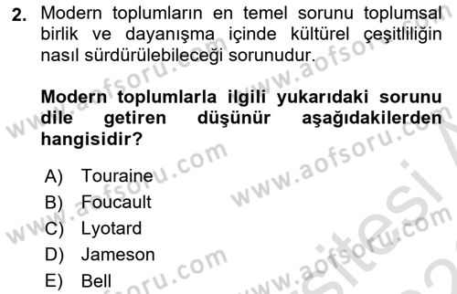 Çağdaş Sosyoloji Kuramları Dersi 2025 - 2026 Yılı (Final) Dönem Sonu Sınav Soruları 2. Soru