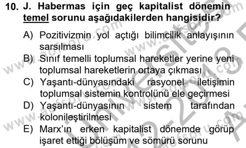 Sosyolojide Yakın Dönem Gelişmeler Dersi 2012 - 2013 Yılı (Vize) Ara Sınav Soruları 10. Soru