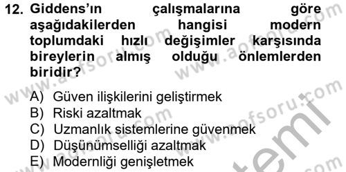 Sosyolojide Yakın Dönem Gelişmeler Dersi 2012 - 2013 Yılı (Vize) Ara Sınav Soruları 12. Soru