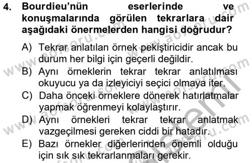 Sosyolojide Yakın Dönem Gelişmeler Dersi 2012 - 2013 Yılı (Vize) Ara Sınav Soruları 4. Soru
