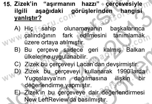 Sosyolojide Yakın Dönem Gelişmeler Dersi 2012 - 2013 Yılı (Final) Dönem Sonu Sınav Soruları 15. Soru