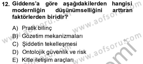 Sosyolojide Yakın Dönem Gelişmeler Dersi 2013 - 2014 Yılı (Vize) Ara Sınav Soruları 12. Soru