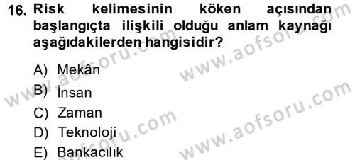 Sosyolojide Yakın Dönem Gelişmeler Dersi 2013 - 2014 Yılı (Vize) Ara Sınav Soruları 16. Soru