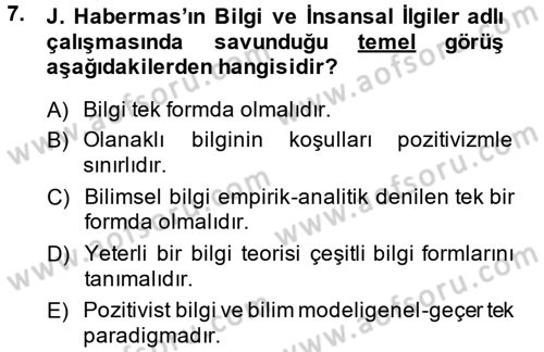 Sosyolojide Yakın Dönem Gelişmeler Dersi 2013 - 2014 Yılı (Vize) Ara Sınav Soruları 7. Soru