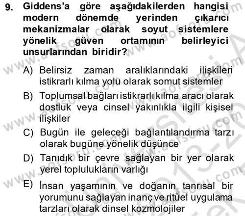 Sosyolojide Yakın Dönem Gelişmeler Dersi 2013 - 2014 Yılı Tek Ders Sınav Soruları 9. Soru