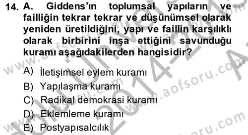 Sosyolojide Yakın Dönem Gelişmeler Dersi 2014 - 2015 Yılı (Vize) Ara Sınav Soruları 14. Soru