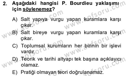 Sosyolojide Yakın Dönem Gelişmeler Dersi 2014 - 2015 Yılı (Vize) Ara Sınav Soruları 2. Soru