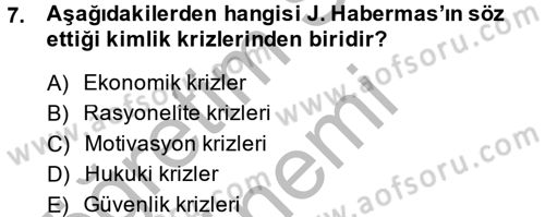 Sosyolojide Yakın Dönem Gelişmeler Dersi 2014 - 2015 Yılı (Vize) Ara Sınav Soruları 7. Soru