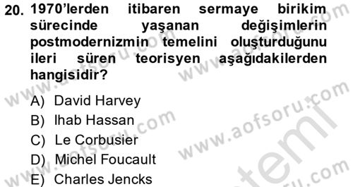 Sosyolojide Yakın Dönem Gelişmeler Dersi 2014 - 2015 Yılı Tek Ders Sınav Soruları 20. Soru