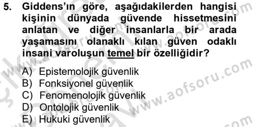 Sosyolojide Yakın Dönem Gelişmeler Dersi 2014 - 2015 Yılı Tek Ders Sınav Soruları 5. Soru