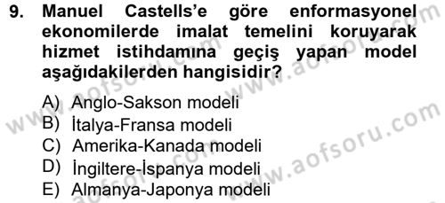 Sosyolojide Yakın Dönem Gelişmeler Dersi 2014 - 2015 Yılı Tek Ders Sınav Soruları 9. Soru