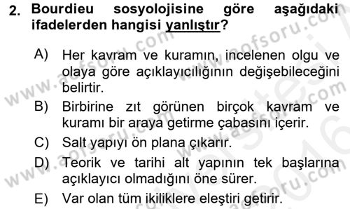 Sosyolojide Yakın Dönem Gelişmeler Dersi 2015 - 2016 Yılı (Vize) Ara Sınav Soruları 2. Soru