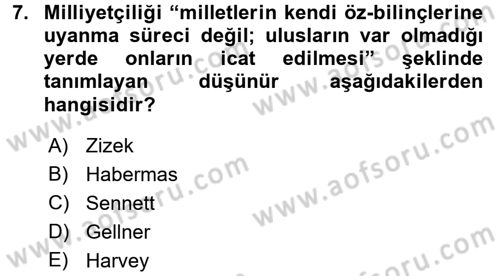Sosyolojide Yakın Dönem Gelişmeler Dersi 2015 - 2016 Yılı (Final) Dönem Sonu Sınav Soruları 7. Soru