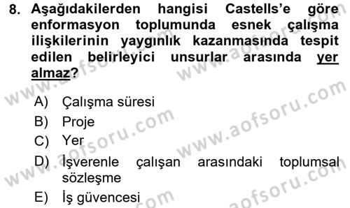 Sosyolojide Yakın Dönem Gelişmeler Dersi 2015 - 2016 Yılı (Final) Dönem Sonu Sınav Soruları 8. Soru