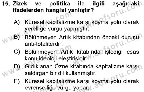 Sosyolojide Yakın Dönem Gelişmeler Dersi 2015 - 2016 Yılı Tek Ders Sınav Soruları 15. Soru