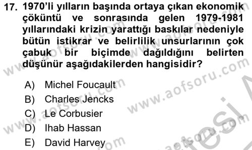 Sosyolojide Yakın Dönem Gelişmeler Dersi 2016 - 2017 Yılı 3 Ders Sınav Soruları 17. Soru