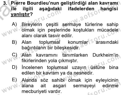 Sosyolojide Yakın Dönem Gelişmeler Dersi 2016 - 2017 Yılı (Vize) Ara Sınav Soruları 3. Soru