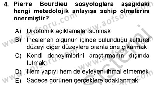 Sosyolojide Yakın Dönem Gelişmeler Dersi 2016 - 2017 Yılı (Vize) Ara Sınav Soruları 4. Soru