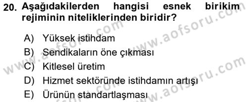 Sosyolojide Yakın Dönem Gelişmeler Dersi 2016 - 2017 Yılı (Final) Dönem Sonu Sınav Soruları 20. Soru