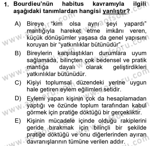 Sosyolojide Yakın Dönem Gelişmeler Dersi 2017 - 2018 Yılı 3 Ders Sınav Soruları 1. Soru