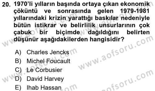 Sosyolojide Yakın Dönem Gelişmeler Dersi 2017 - 2018 Yılı 3 Ders Sınav Soruları 20. Soru