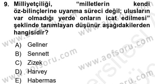 Sosyolojide Yakın Dönem Gelişmeler Dersi 2017 - 2018 Yılı 3 Ders Sınav Soruları 9. Soru