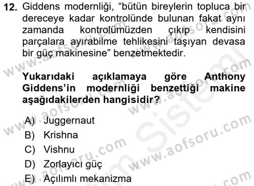 Sosyolojide Yakın Dönem Gelişmeler Dersi 2017 - 2018 Yılı (Vize) Ara Sınav Soruları 12. Soru