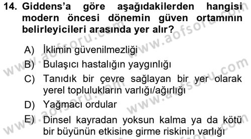 Sosyolojide Yakın Dönem Gelişmeler Dersi 2017 - 2018 Yılı (Vize) Ara Sınav Soruları 14. Soru