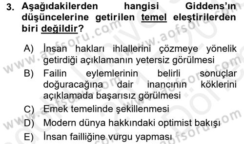 Sosyolojide Yakın Dönem Gelişmeler Dersi 2017 - 2018 Yılı (Final) Dönem Sonu Sınav Soruları 3. Soru