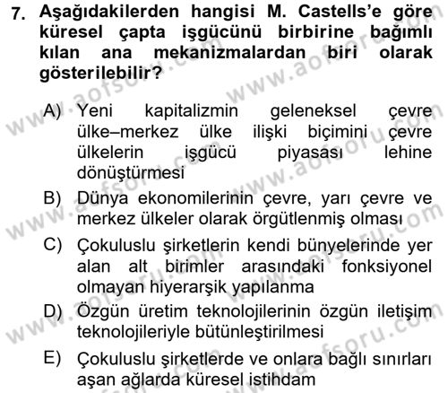 Sosyolojide Yakın Dönem Gelişmeler Dersi 2017 - 2018 Yılı (Final) Dönem Sonu Sınav Soruları 7. Soru