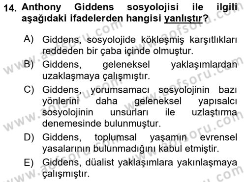Sosyolojide Yakın Dönem Gelişmeler Dersi 2018 - 2019 Yılı (Vize) Ara Sınav Soruları 14. Soru