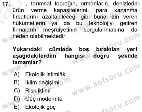 Sosyolojide Yakın Dönem Gelişmeler Dersi 2018 - 2019 Yılı (Vize) Ara Sınav Soruları 17. Soru