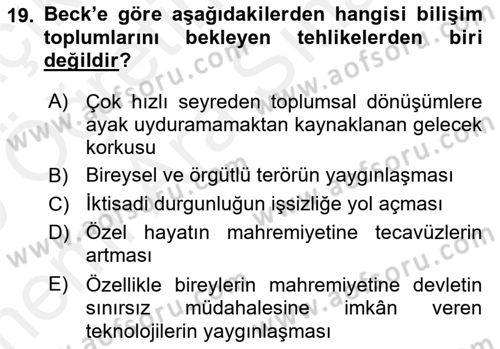 Sosyolojide Yakın Dönem Gelişmeler Dersi 2018 - 2019 Yılı (Vize) Ara Sınav Soruları 19. Soru