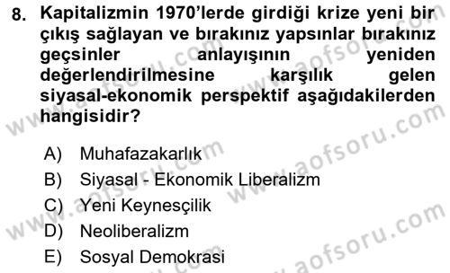 Sosyolojide Yakın Dönem Gelişmeler Dersi 2018 - 2019 Yılı (Final) Dönem Sonu Sınav Soruları 8. Soru