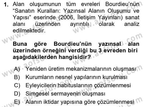 Sosyolojide Yakın Dönem Gelişmeler Dersi 2018 - 2019 Yılı Yaz Okulu Sınav Soruları 1. Soru